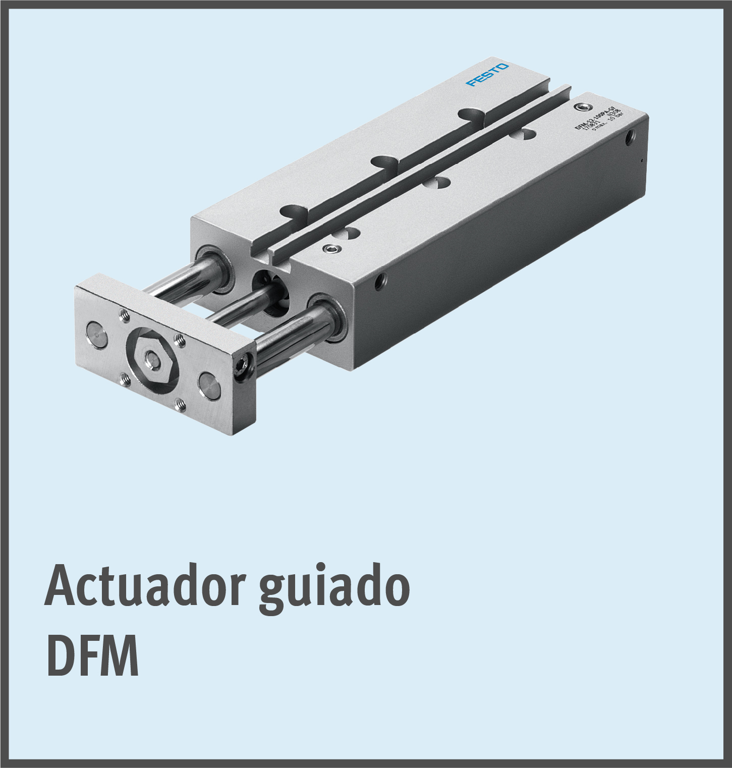 Actuador guiado DFM